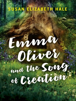 cover image of Emma Oliver and the Song of Creation